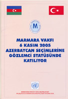 Marmara Vakfı 6 Kasım Azerbaycan Seçimlerinde Gözlemci 