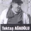 AZERBAYCANLI AĞAOĞLULARINDAN  TEKTAŞ AĞAOĞLU VEFAT ETTİ
