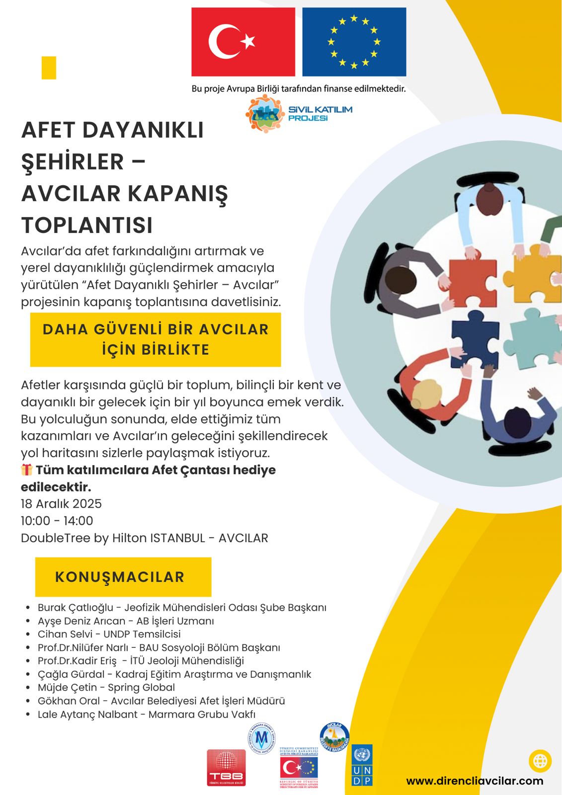 Afet Dayanıklı Şehirler – Avcılar Projesi Kapanış Toplantısı 18 Aralık’ta Gerçekleştirilecek Afet Dayanıklı Şehirler – Avcılar Projesi Kapanış Topla